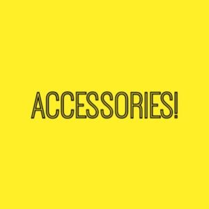 Accessories